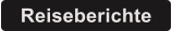 Reiseberichte